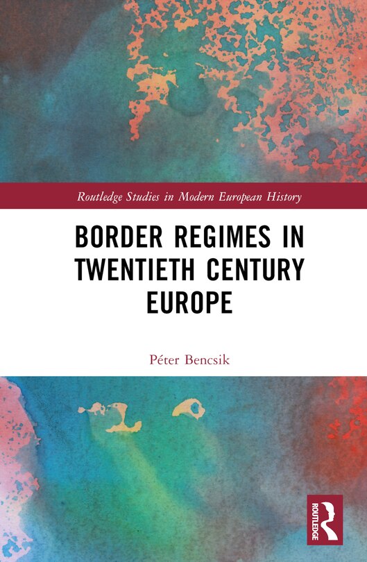 Front cover_Border Regimes in Twentieth Century Europe