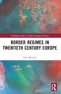 Front cover_Border Regimes in Twentieth Century Europe