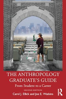 Front cover_The Anthropology Graduate's Guide