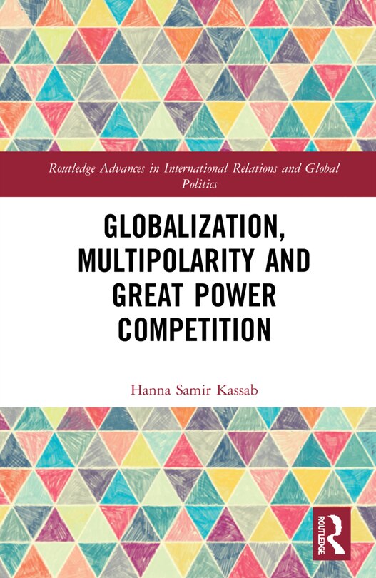 Front cover_Globalization, Multipolarity and Great Power Competition