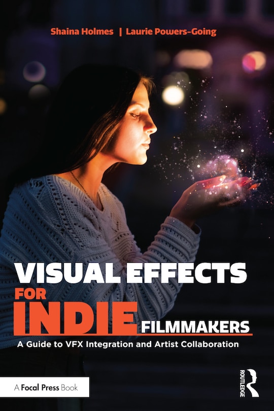 Front cover_Visual Effects for Indie Filmmakers