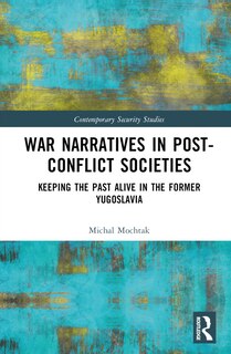 Front cover_War Narratives in Post-Conflict Societies
