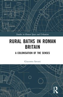 Couverture_Rural Baths in Roman Britain