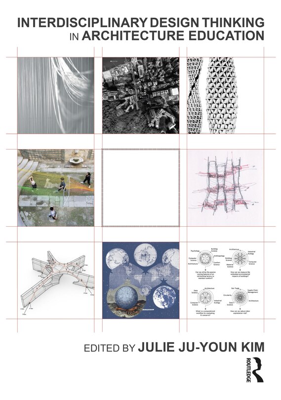Couverture_Interdisciplinary Design Thinking in Architecture Education