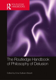 Front cover_The Routledge Handbook of Philosophy of Delusion
