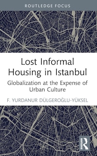 Couverture_Lost Informal Housing in Istanbul