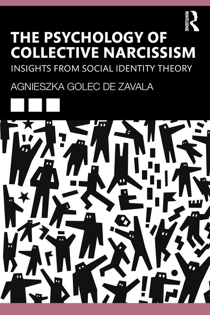 Front cover_The Psychology of Collective Narcissism