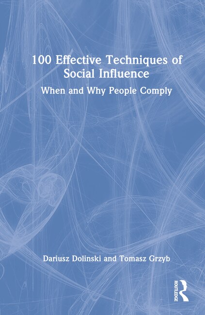 Front cover_100 Effective Techniques Of Social Influence