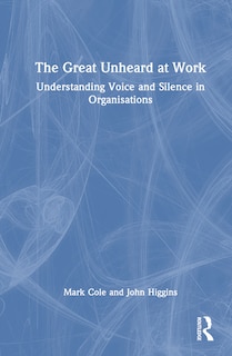 Front cover_The Great Unheard at Work