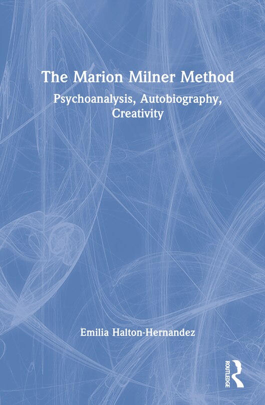 Front cover_The Marion Milner Method