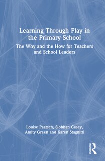 Front cover_Learning Through Play in the Primary School