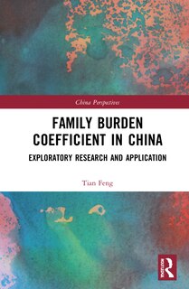 Front cover_Family Burden Coefficient In China