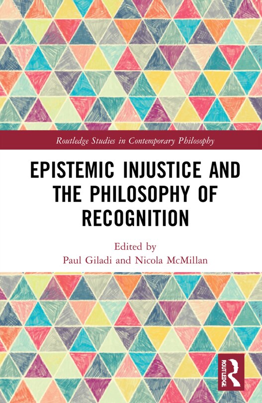 Couverture_Epistemic Injustice and the Philosophy of Recognition