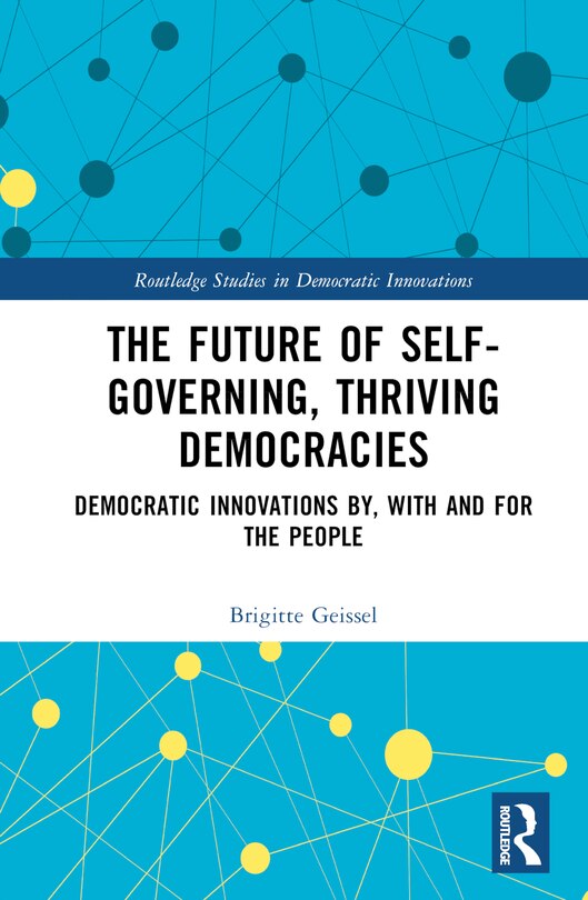 Front cover_The Future of Self-Governing, Thriving Democracies