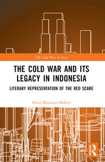 Couverture_The Cold War and its Legacy in Indonesia