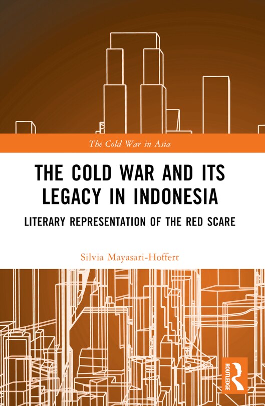 Couverture_The Cold War and its Legacy in Indonesia