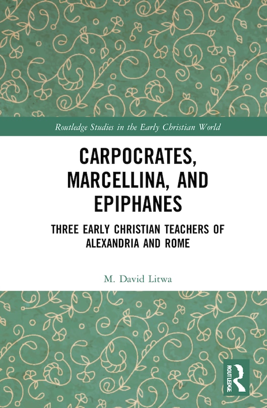 Couverture_Carpocrates, Marcellina, And Epiphanes
