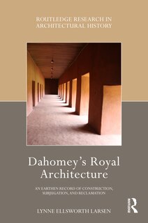 Couverture_Dahomey's Royal Architecture