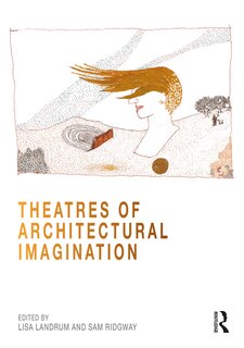 Front cover_Theatres of Architectural Imagination