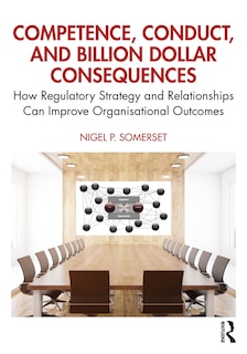 Front cover_Competence, Conduct, and Billion Dollar Consequences