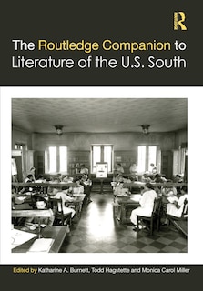 Front cover_The Routledge Companion to Literature of the U.S. South