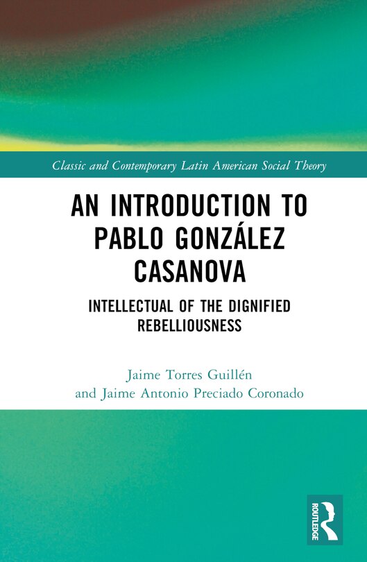 Couverture_An Introduction to Pablo Gonzalez Casanova