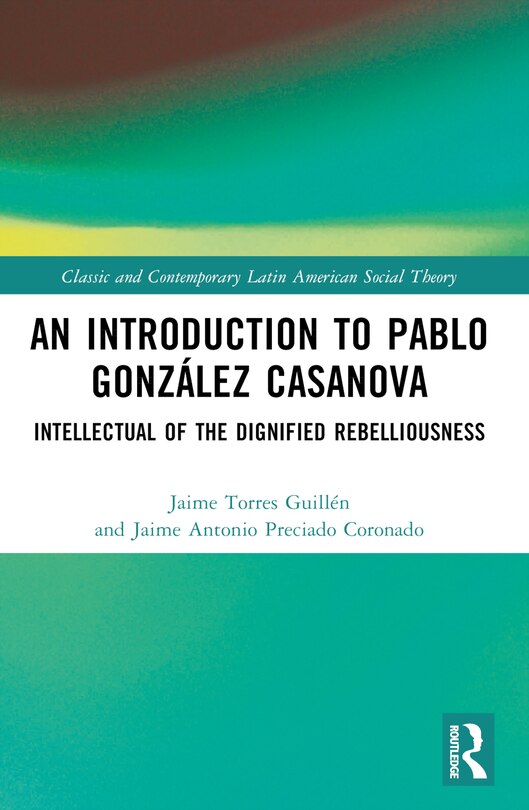 Couverture_An Introduction to Pablo Gonzalez Casanova