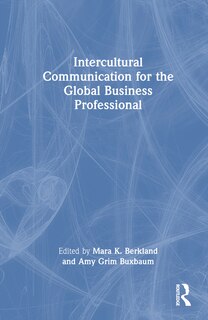 Front cover_Intercultural Communication for the Global Business Professional