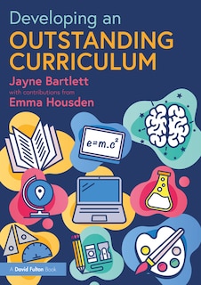 Front cover_Developing an Outstanding Curriculum