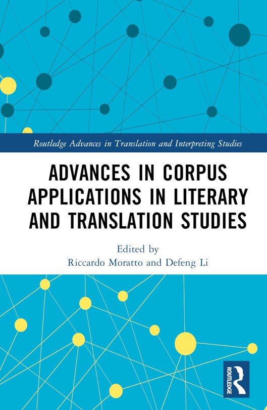 Front cover_Advances in Corpus Applications in Literary and Translation Studies