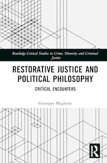 Front cover_Restorative Justice and Contemporary Political Theory