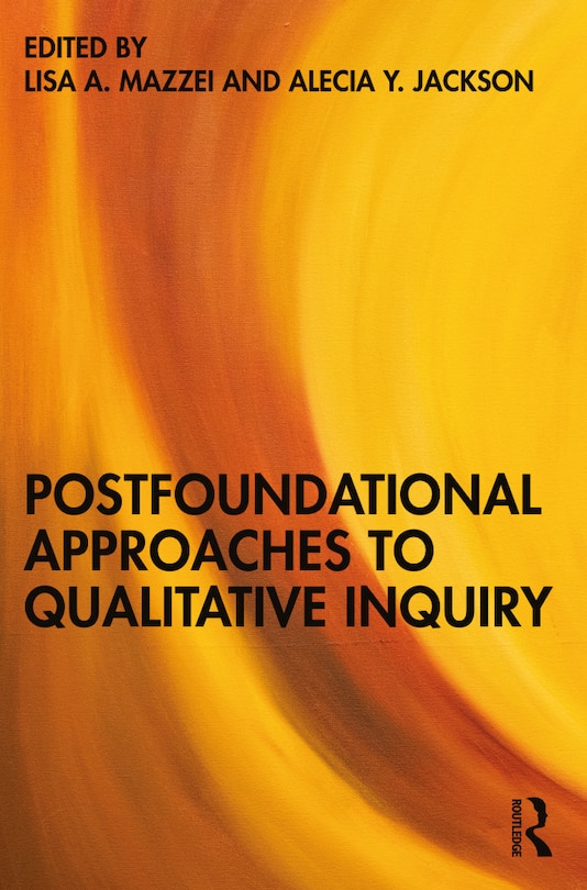 Couverture_Postfoundational Approaches to Qualitative Inquiry