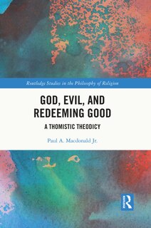Front cover_God, Evil, and Redeeming Good