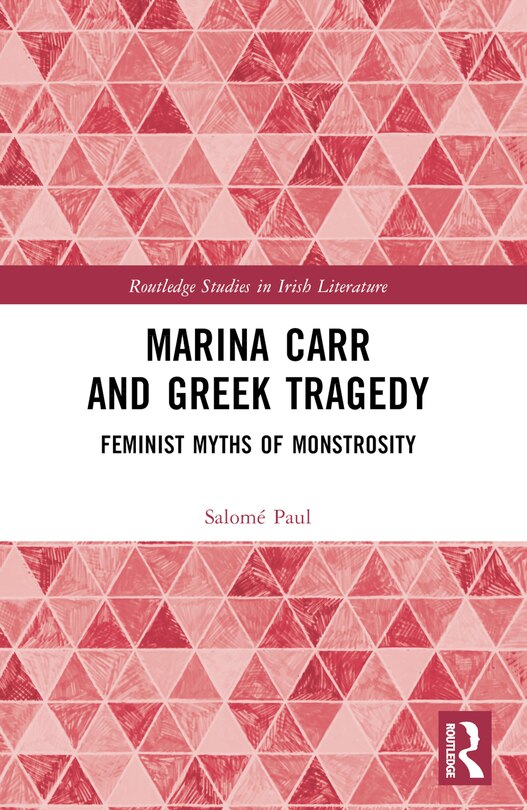 Front cover_Marina Carr and Greek Tragedy