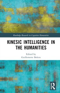 Front cover_Kinesic Intelligence in the Humanities