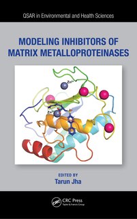 Front cover_Modeling Inhibitors of Matrix Metalloproteinases