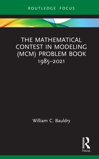 Couverture_The Mathematical Contest In Modeling (mcm) Problem Book 1985-2021
