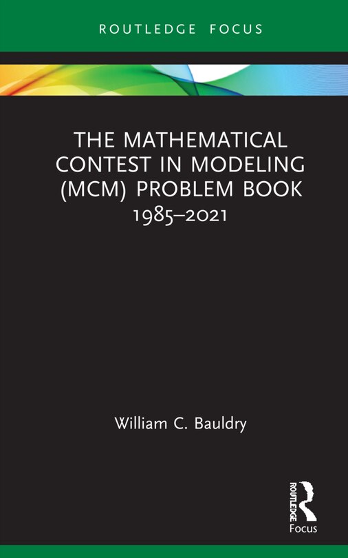 Couverture_The Mathematical Contest In Modeling (mcm) Problem Book 1985-2021