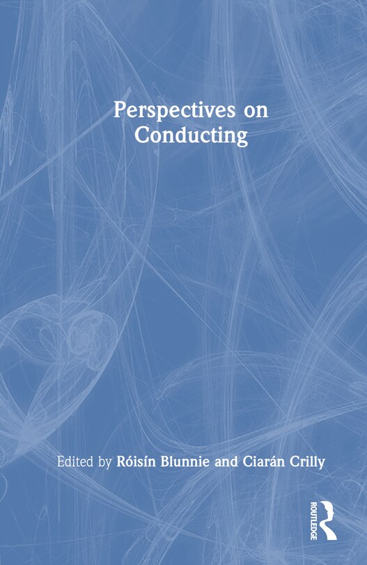 Front cover_Perspectives on Conducting