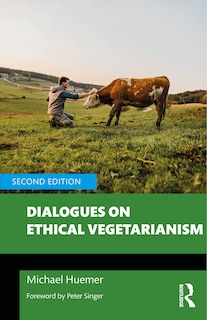 Couverture_Dialogues on Ethical Vegetarianism