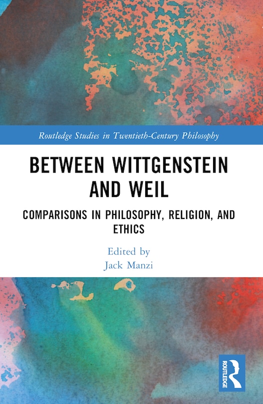 Front cover_Between Wittgenstein and Weil