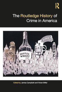 Couverture_The Routledge History of Crime in America
