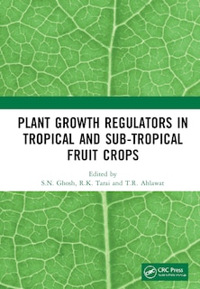 Couverture_Plant Growth Regulators In Tropical And Sub-tropical Fruit Crops