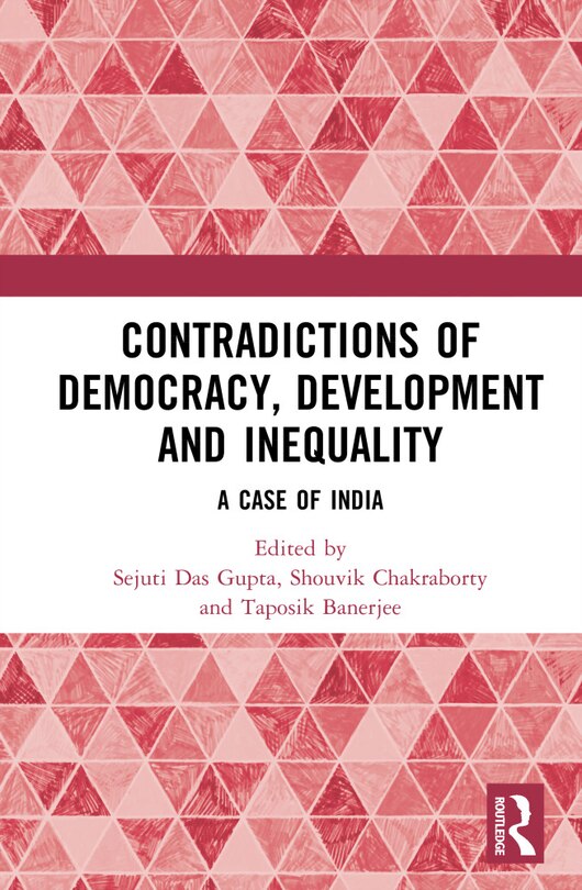 Front cover_Contradictions of Democracy, Development and Inequality