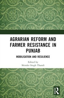 Couverture_Agrarian Reform and Farmer Resistance in Punjab