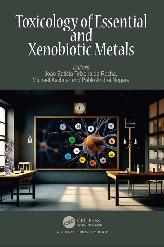 Front cover_Toxicology of Essential and Xenobiotic Metals