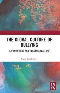 Front cover_The Global Culture of Bullying