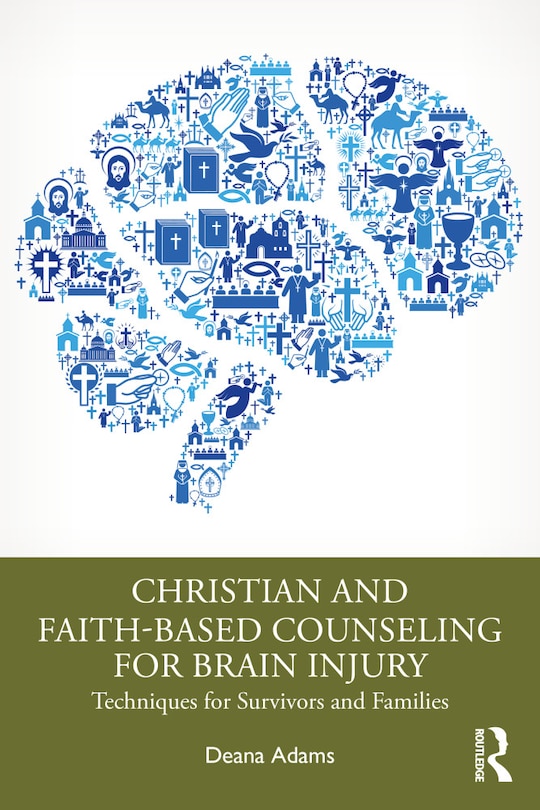 Front cover_Christian and Faith-based Counseling for Brain Injury