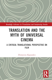 Couverture_Translation and the Myth of Universal Cinema