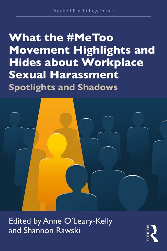 Front cover_What the #MeToo Movement Highlights and Hides about Workplace Sexual Harassment